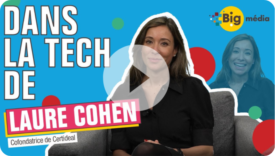 Laure Cohen, cofondatrice de Certideal et parmi les 15 femmes du French Tech 120